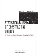 bokomslag Statistical Physics Of Crystals And Liquids: A Guide To Highly Accurate Equations Of State