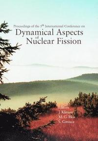 bokomslag Dynamical Aspects Of Nuclear Fission, Proceedings Of The 5th International Conference (Danf01)
