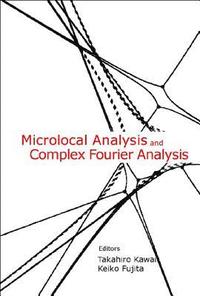 bokomslag Microlocal Analysis And Complex Fourier Analysis