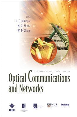 Optical Communications And Networks (With Cd-rom): Proceedings Of The First International Conference On Icocn 2002 1