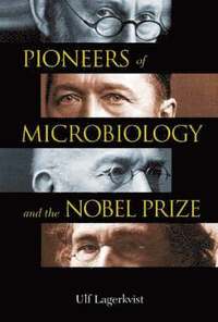 bokomslag Pioneers Of Microbiology And The Nobel Prize