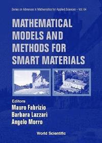 bokomslag Mathematical Models And Methods For Smart Materials