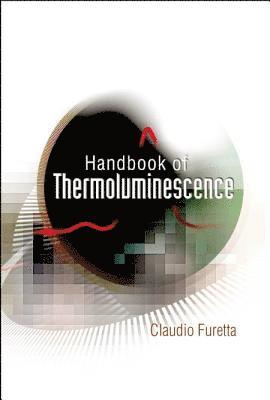 Handbook Of Thermoluminescence 1