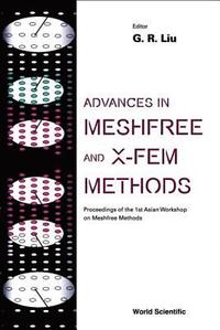 bokomslag Advances In Meshfree And X-fem Methods (Vol 2) - With Cd-rom, Proceedings Of The 1st Asian Workshop On Meshfree Methods