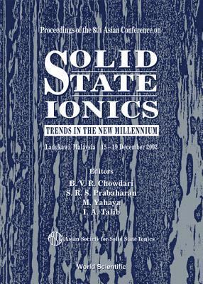 bokomslag Solid State Ionics: Trends In The New Millennium, Proceedings Of The 8th Asian Conference
