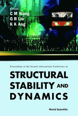 Structural Stability And Dynamics, Volume 1 (With Cd-rom) - Proceedings Of The Second International Conference 1