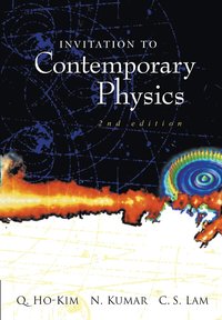 bokomslag Invitation To Contemporary Physics (2nd Edition)