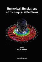 bokomslag Numerical Simulations Of Incompressible Flows