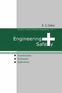 bokomslag Engineering Safety: Fundamentals, Techniques, And Applications