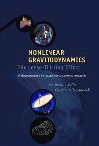 bokomslag Nonlinear Gravitodynamics: The Lense-thirring Effect