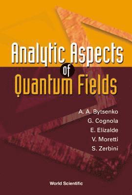 bokomslag Analytic Aspects Of Quantum Fields