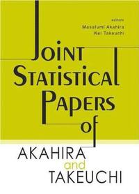 bokomslag Joint Statistical Papers Of Akahira And Takeuchi