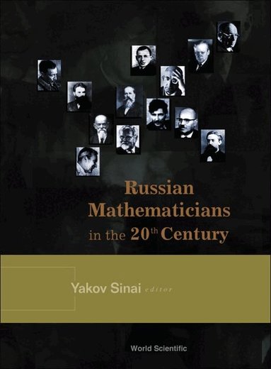 SINAI YAKOV, Yakov Sinai - RUSSIAN MATHEMATICIANS IN THE 20TH CENTURY, Häftad
