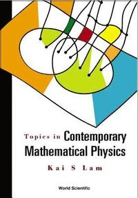 bokomslag Topics In Contemporary Mathematical Physics