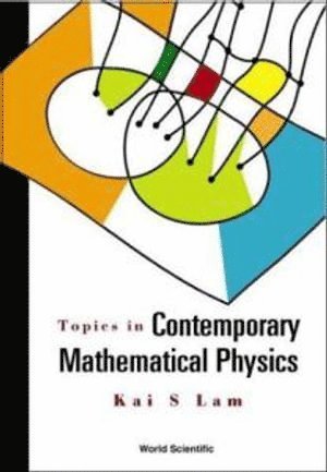 bokomslag Topics In Contemporary Mathematical Physics