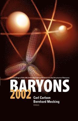 bokomslag Baryons 2002, Proceedings Of The 9th International Conference On The Structure Of Baryons