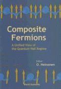 bokomslag Composite Fermions, A Unified View Of The Quantum Hall Regime