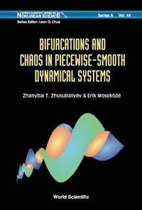 bokomslag Bifurcations And Chaos In Piecewise-smooth Dynamical Systems: Applications To Power Converters, Relay And Pulse-width Modulated Control Systems, And Human Decision-making Behavior
