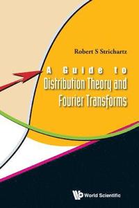 bokomslag Guide To Distribution Theory And Fourier Transforms, A