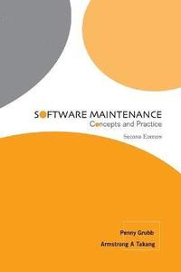 bokomslag Software Maintenance: Concepts And Practice