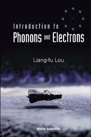 bokomslag Introduction To Phonons And Electrons