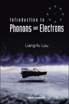Introduction To Phonons And Electrons