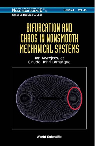 Jan Awrejcewicz, Claude-Henri Lamarque - BIFURCATION AND CHAOS IN NONSMOOTH MECHANICAL SYSTEMS, Inbunden