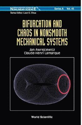 Bifurcation And Chaos In Nonsmooth Mechanical Systems 1