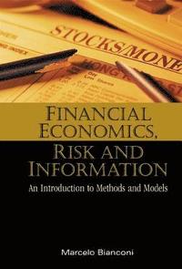 bokomslag Financial Economics, Risk And Information: An Introduction To Methods And Models