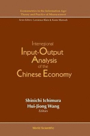 Hui-jiong Wang, China) Wang, Hui-jiong (Development Res Ctr, State Council, Hui-Jiong Wang, ICHIMURA SHINICHI, Shinichi Ichimura, Japan) Ichimura, Shinichi (Kyoto Univ - Interregional Input-output Analysis Of The Chinese Economy, Inbunden
