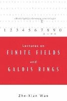 bokomslag Lectures On Finite Fields And Galois Rings