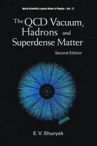 bokomslag Qcd Vacuum, Hadrons And Superdense Matter, The (2nd Edition)