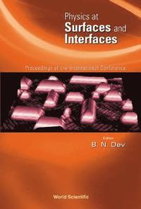 bokomslag Physics At Surfaces And Interfaces, Proceedings Of The International Conference