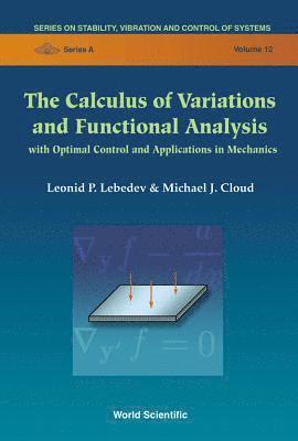 Calculus Of Variations And Functional Analysis, The: With Optimal Control And Applications In Mechanics 1