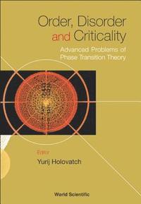 bokomslag Order, Disorder And Criticality: Advanced Problems Of Phase Transition Theory