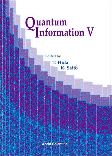HIDA T, T Hida, K Saitô - QUANTUM INFORMATION V, PROCEEDINGS OF THE FIFTH INTERNATIONAL CONFERENCE, Inbunden