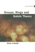 bokomslag Groups, Rings And Galois Theory (2nd Edition)