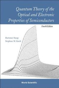 bokomslag Quantum Theory Of The Optical And Electronic Properties Of Semiconductors (4th Edition)