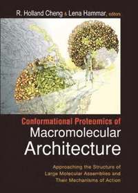 bokomslag Conformational Proteomics Of Macromolecular Architecture: Approaching The Structure Of Large Molecular Assemblies And Their Mechanisms Of Action (With Cd-rom)