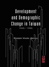 bokomslag Development And Demographic Change In Taiwan (1945-1995)