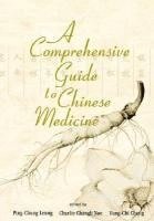 bokomslag Comprehensive Guide To Chinese Medicine, A