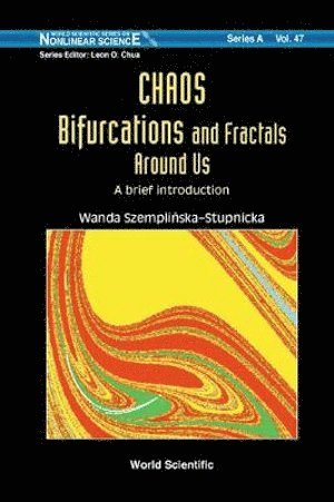 bokomslag Chaos, Bifurcations And Fractals Around Us: A Brief Introduction