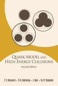 bokomslag Quark Model And High Energy Collisions, 2nd Edition