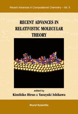 Recent Advances In Relativistic Molecular Theory 1