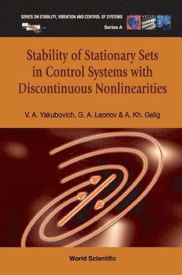 bokomslag Stability Of Stationary Sets In Control Systems With Discontinuous Nonlinearities