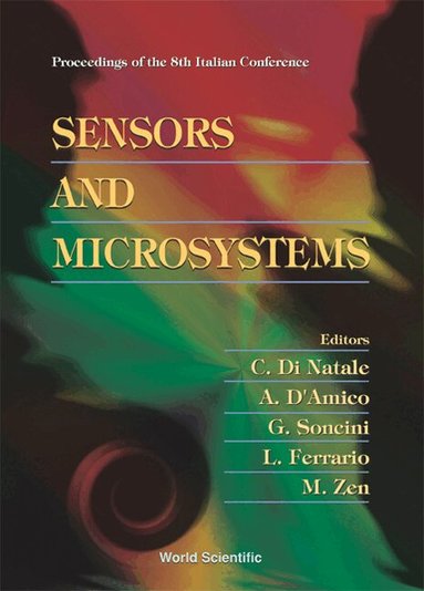 D'AMICO ARNALDO, C Di Natale, A D'Amico, G Soncini, L Ferrario, M Zen - SENSORS AND MICROSYSTEMS - PROCEEDINGS OF THE 8TH ITALIAN CONFERENCE, Inbunden