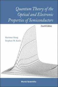 bokomslag Quantum Theory Of The Optical And Electronic Properties Of Semiconductors (4th Edition)