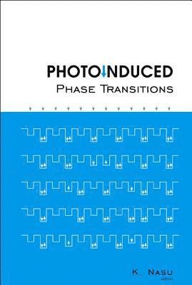 Photoinduced Phase Transitions 1
