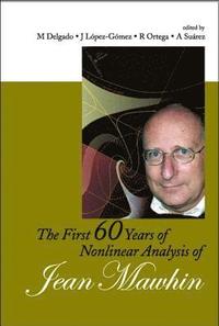 bokomslag First 60 Years Of Nonlinear Analysis Of Jean Mawhin, The