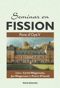 bokomslag Seminar On Fission: Pont D'oye V